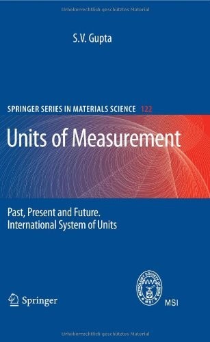 Cover for Units of Measurement: Past, Present and Future. International System of Units (Springer Series in Materials Science Book 122)
