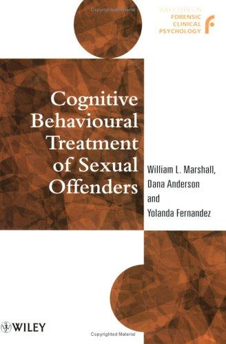 Cover for Cognitive Behavioural Treatment of Sexual Offenders (Wiley Series in Forensic Clinical Psychology)