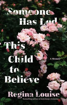 Cover for Someone has led this child to believe