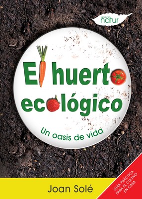 Cover for El huerto ecológico
