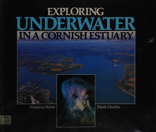Cover for Exploring underwater in a Cornish estuary