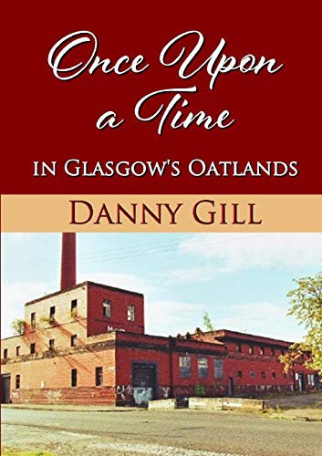 Cover for Once Upon A Time In Glasgow's Oatlands