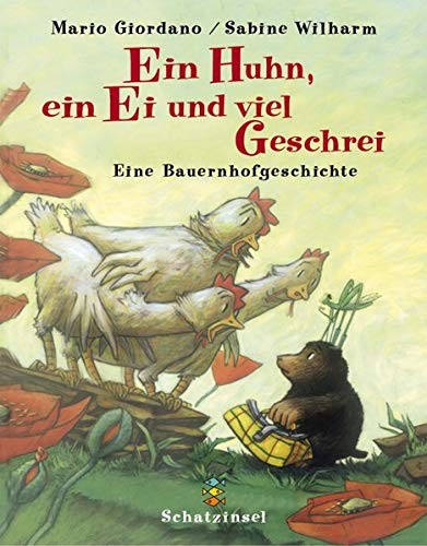 Cover for Ein Huhn, ein Ei und viel Geschrei. Eine Bauernhofgeschichte. ( Ab 3 J.).