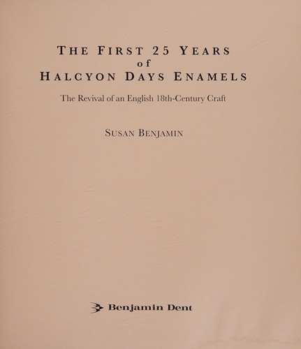 Cover for The First 25 Years of Halcyon Days Enamels