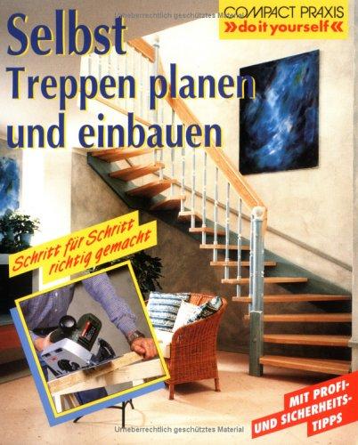 Cover for Selbst Treppen planen und einbauen.