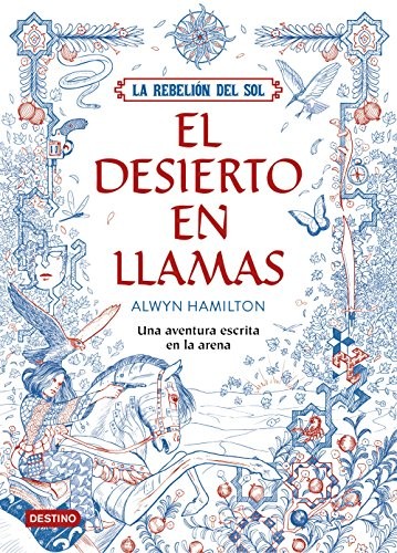 Cover for La Rebelión del Sol. El desierto en llamas