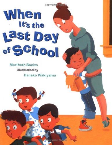 Cover for When it's the last day of school