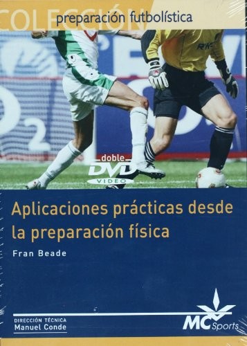 Cover for Aplicaciones practicas desde la preparacion fisica. DVD