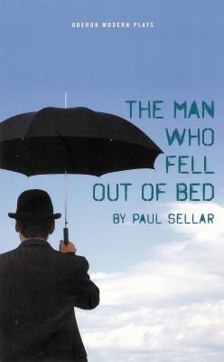 Cover for The Man Who Fell Out Of Bed