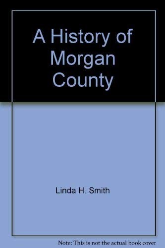 Cover for A history of Morgan County