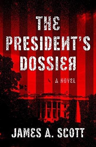 Cover for The President's Dossier