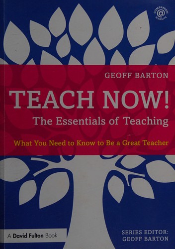 Cover for Teach Now! the Essentials of Teaching