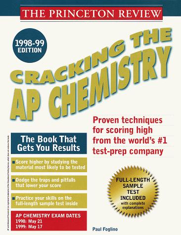 Cover for Cracking the AP Chemistry 1998-99 Edition (Cracking the Ap Chemistry)
