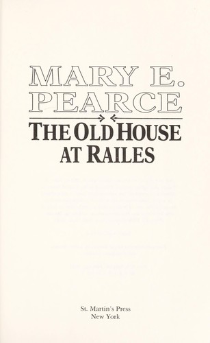 Cover for The old house at Railes