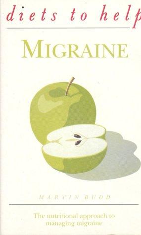 Cover for Diets to Help Migraine (Diets to Help)