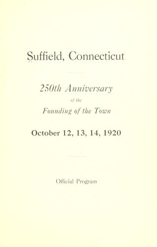 Cover for Suffield, Connecticut; 25th anniversary of the founding of the town, October 12, 13, 14, 1920
