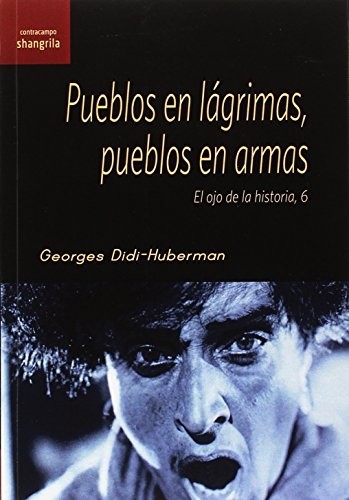 Cover for Pueblos en lágrimas, pueblos en armas