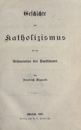 Cover for Geschichte des Katholizismus seit der Restauration des Papstthums