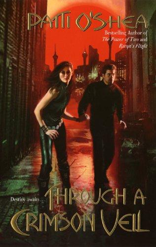Cover for Through a Crimson Veil (Crimson City)