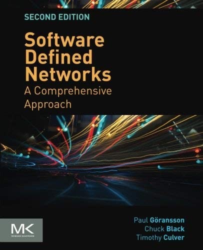 Cover for Software Defined Networks: A Comprehensive Approach