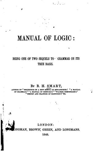 Cover for A Manual of Logic: Being One of Two Sequels to "Grammar on Its True Basis"