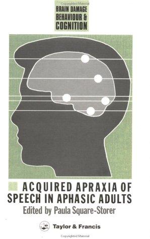Cover for Acquired Apraxial Speech Aphasia (Brain Damage, Behaviour & Cognition)