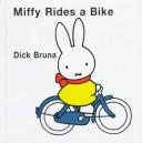 Cover for Miffy Rides a Bike