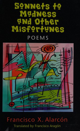 Cover for Sonnets to madness and other misfortunes =