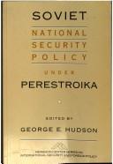 Cover for Soviet national security policy under perestroika