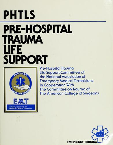 Cover for PHTLS--Pre-Hospital Trauma Life Support