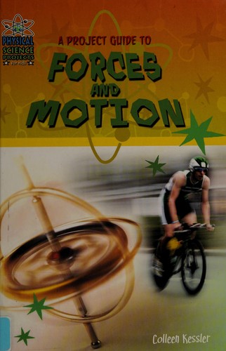 Cover for A project guide to forces and motion