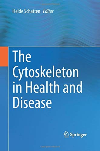 Cover for The Cytoskeleton in Health and Disease