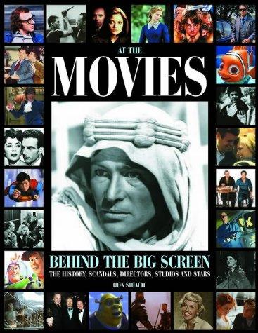 Cover for At the Movies: Behind the Big Screen