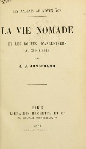 Cover for La vie nomade et les routes d'Angleterre au 14e siècle.