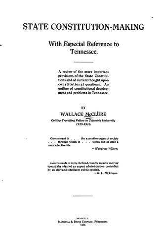 Cover for State constitution-making, with especial reference to Tennessee.