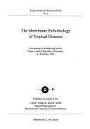 Cover for Menbrane Pathobiology of Tropical Diseases