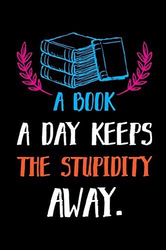 Cover for A Book A Day Keeps The Stupidity Away.
