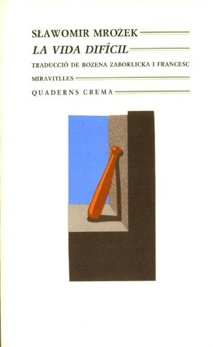 Cover for La vida difícil