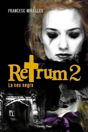 Cover for Retrum 2. La neu negra