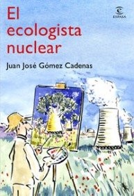 Cover for El ecologista nuclear