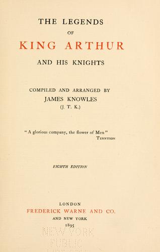 Cover for The legends of King Arthur and his knights