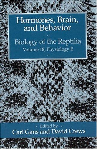 Cover for Hormones, Brain, and Behavior (Biology of the Reptilia Series)
