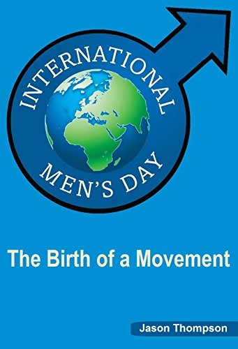 Cover for International Men's Day: The Birth of a Movement