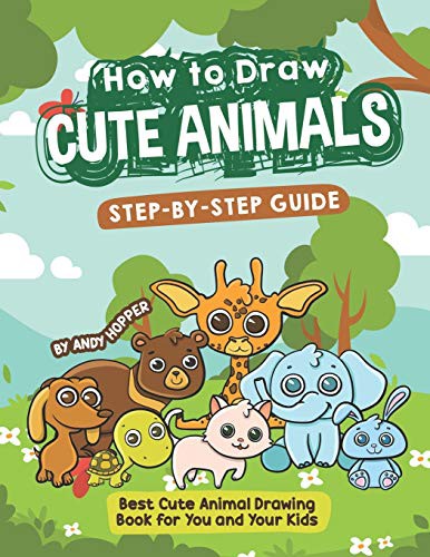 Cover for How to Draw Cute Animals Step-by-Step Guide