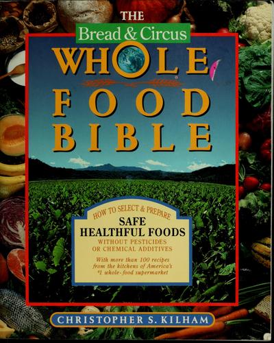 Cover for The Bread & Circus whole food bible