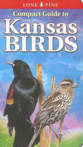 Cover for Compact Guide to Kansas Birds (Compact Guide to...)