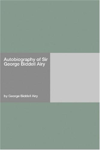 Cover for Autobiography of Sir George Biddell Airy