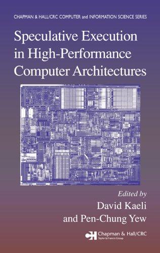 Cover for Speculative Execution in High Performance Computer Architectures (Chapman & Hall/Crc Computer & Information Science Series)