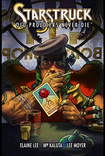 Cover for Starstruck - Old Proldiers Never Die