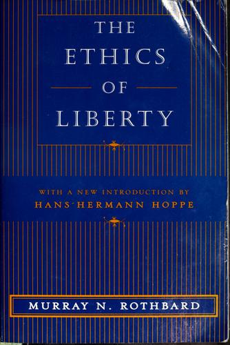 Cover for The ethics of liberty